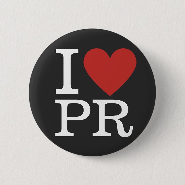 I ❤️ Love PR - PR Department or Firm - Pin Button (Front)