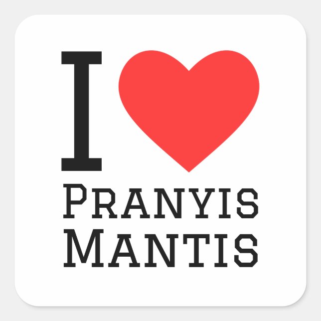 I love prayis mantis square sticker (Front)