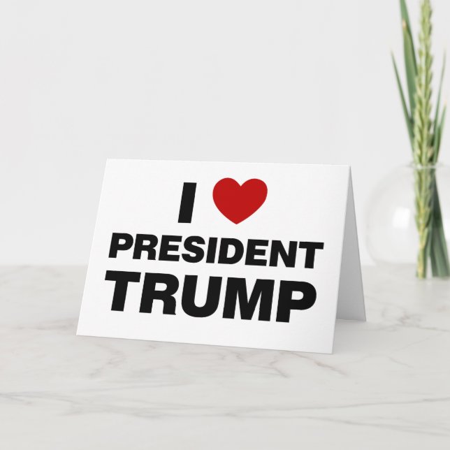 I Love President Trump Heart Card (Front)