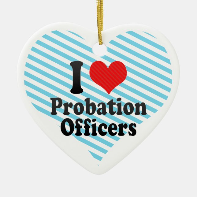 I Love Probation Officers Ceramic Tree Decoration (Front)