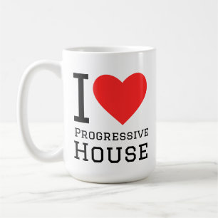I love progressive house coffee mug