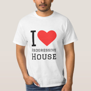 I love progressive house T-Shirt