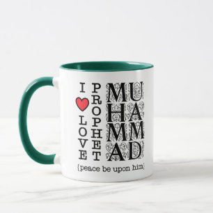 I Love Prophet Muhammad ﷺ Islamic Gift for Muslims Mug