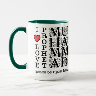 I Love Prophet Muhammad ﷺ Islamic Gift for Muslims Mug