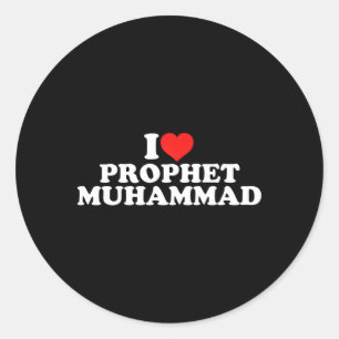 I Love Prophet Muhammad Classic Round Sticker