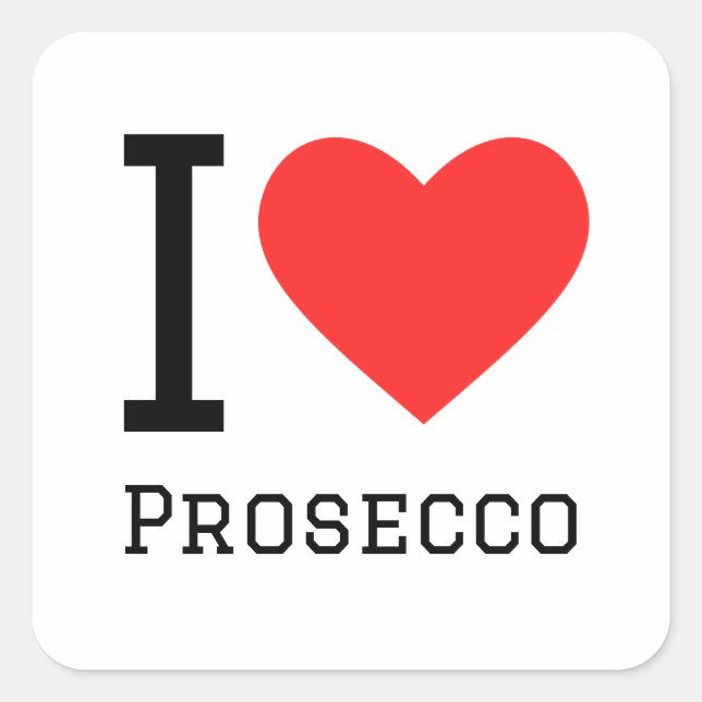 I love Prosecco  Square Sticker (Front)