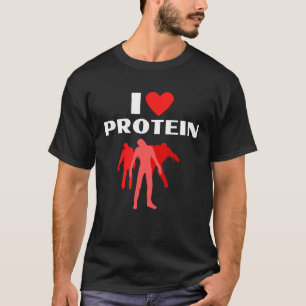 I Love Protein  Weightlifting Zombie T-Shirt