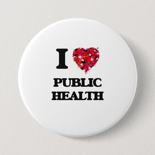I Love Public Health 7.5 Cm Round Badge (Front)
