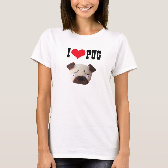 I Love Pug T-shirt Cute Funny Pug Dog T-shirt (Front)
