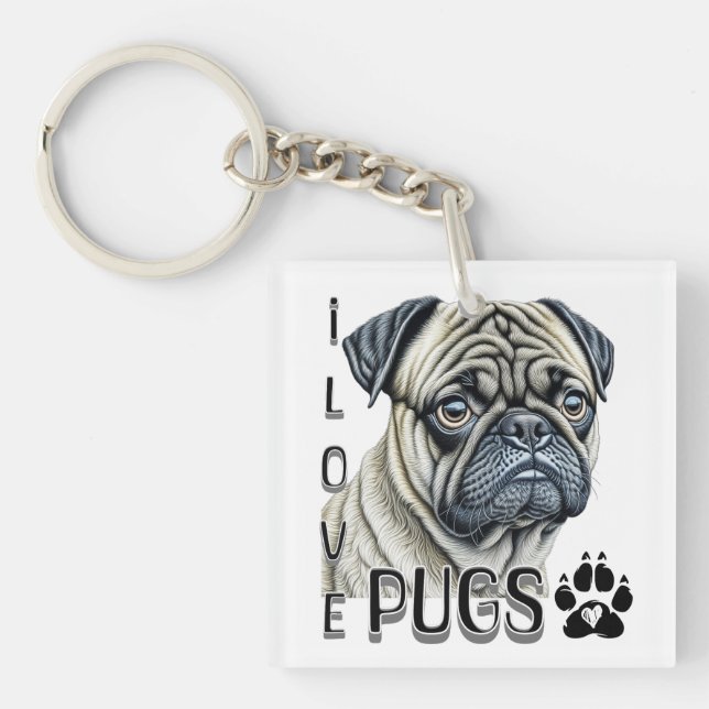 I Love Pugs | Cute Dog Owners Key Ring (Front)
