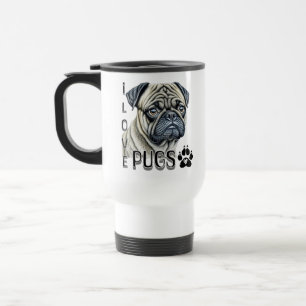 I Love Pugs   Cute Dog Owners Travel Mug