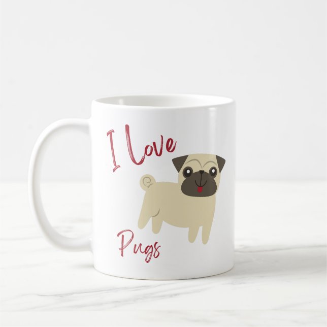 I Love Pugs Mug – Cute Dog Lover Coffee Cup for Pu (Left)