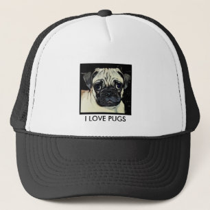 I LOVE PUGS TRUCKER HAT