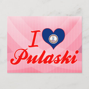 I Love Pulaski, Virginia Postcard