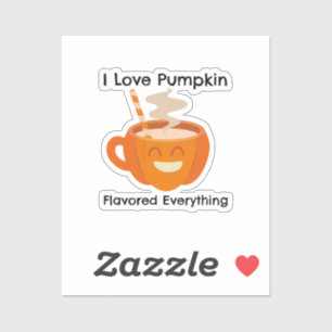 I Love Pumkin Flavour Everything