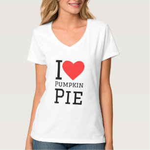 I love pumpkin pie T-Shirt
