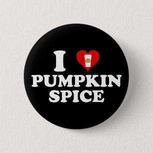 I Love Pumpkin Spice 6 Cm Round Badge