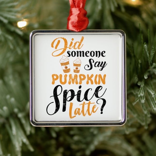 I Love Pumpkin Spice     Metal Tree Decoration (Tree)