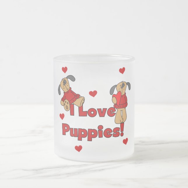 I Love Puppies Tshirts and Gifts Frosted Glass Coffee Mug (Center)