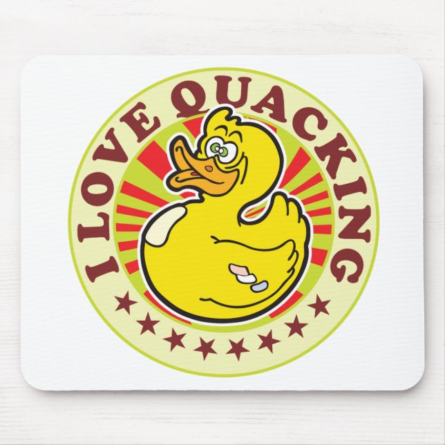 I Love Quacking Mouse Mat (Front)