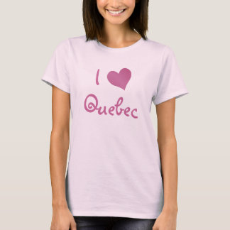 I Love Quebec T-Shirt
