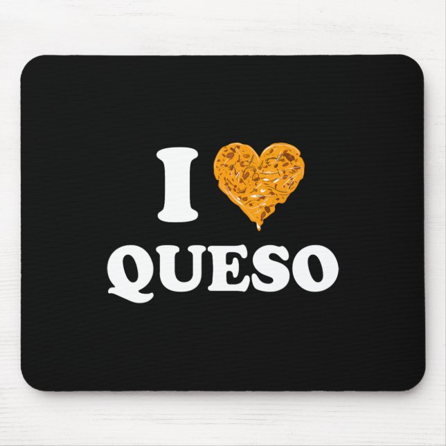 I Love Queso Cinco De Mayo  Mouse Mat (Front)