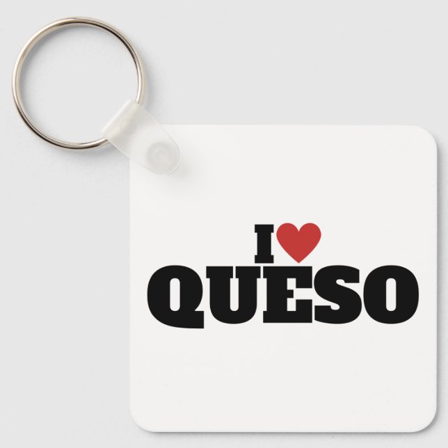 I Love Queso Key Ring (Front)