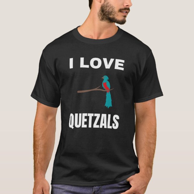 I love Quetzals T-Shirt (Front)
