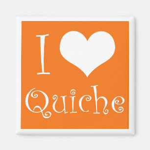 I Love Quiche Magnet