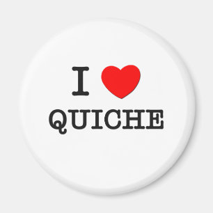 I Love Quiche Magnet