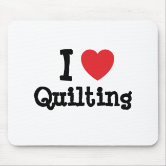 I love Quilting heart custom personalised Mouse Mat