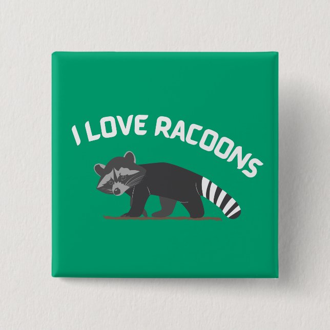 I Love Racoons 15 Cm Square Badge (Front)
