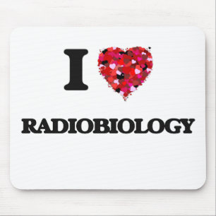 I Love Radiobiology Mouse Mat