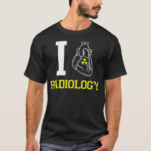I Love Radiology Anatomical Heart XRay Tech Studen T-Shirt