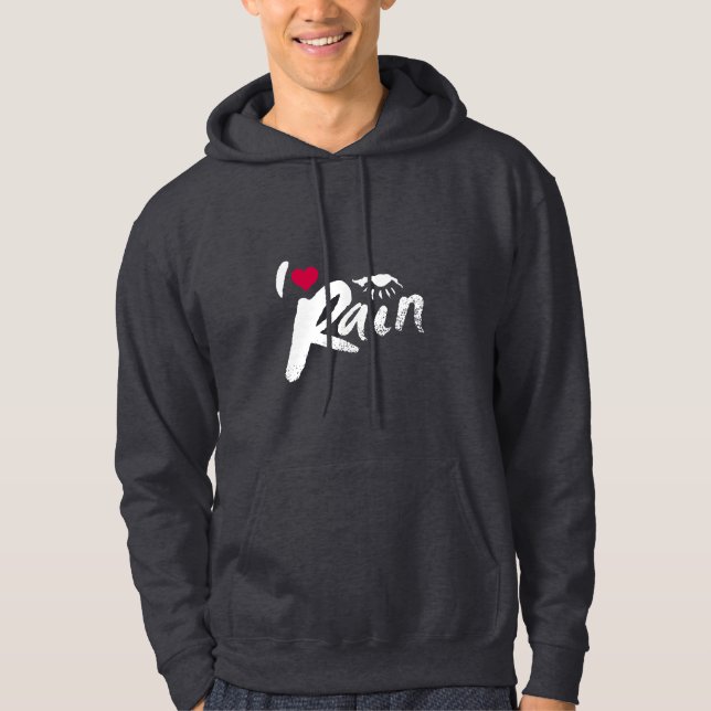 I love Rain Hoodie (Front)