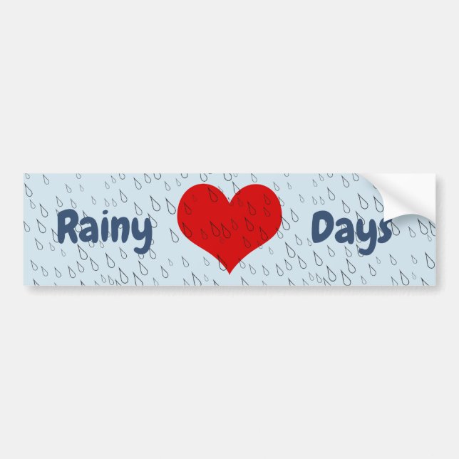 I Love Rainy Days Bumper Sticker (Front)