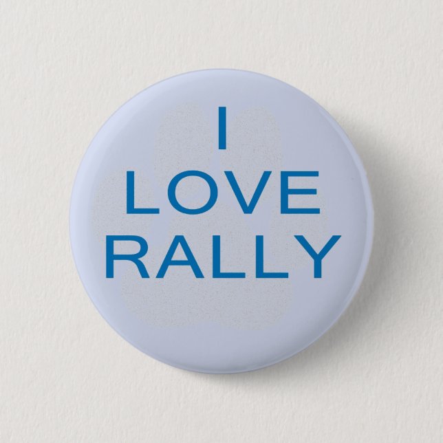 I Love Rally 6 Cm Round Badge (Front)