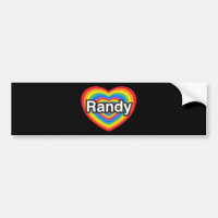 I love Randy. I love you Randy. Heart