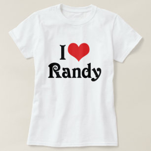 I Love Randy T-Shirt