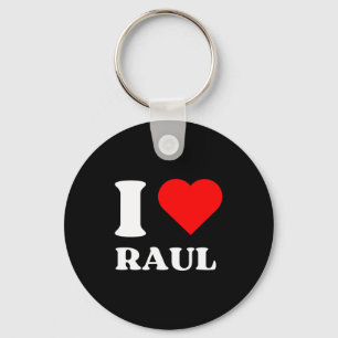 I Love Raul I Heart Raul Name Y2k Valentines Day Key Ring