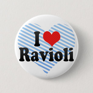 I Love Ravioli 6 Cm Round Badge