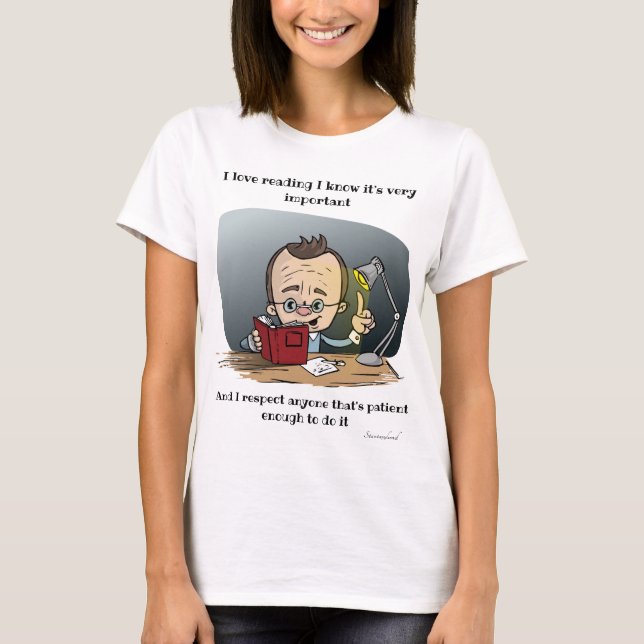 I love reading I know it's important T-Shirt (Front)