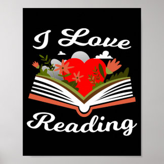 I love reading Shirt Heart Reading clubs Bookworm Poster