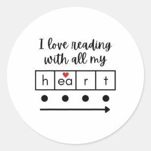 I Love Reading With All My Heart Science Teacher V Classic Round Sticker