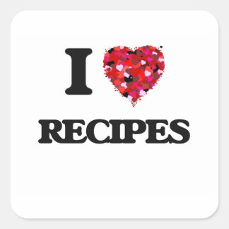 I Love Recipes food design Square Sticker