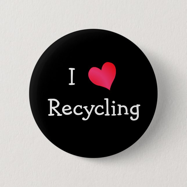 I Love Recycling 6 Cm Round Badge (Front)