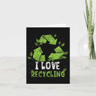I Love Recycling Trash Earth Day Recycle Environme Card