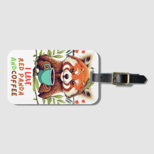 I Love Red Panda And Coffee Luggage Tag
