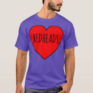 I Love Redheads Heart T-Shirt
