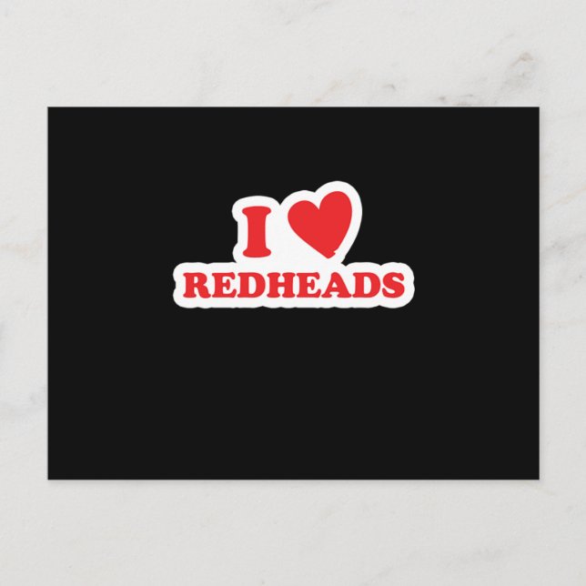 I Love Redheads Red Hair Ginger Redheads Gift Postcard (Front)